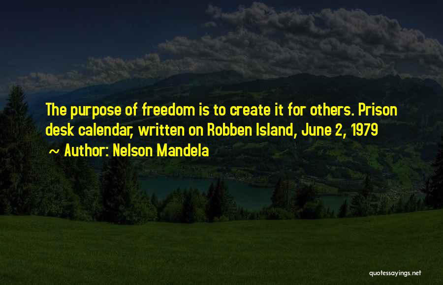 Robben Island Quotes By Nelson Mandela