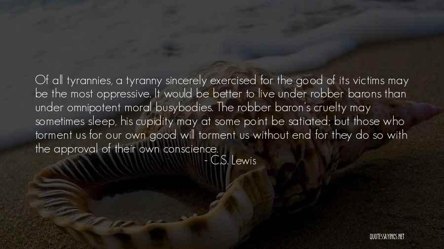 Robber Baron Quotes By C.S. Lewis