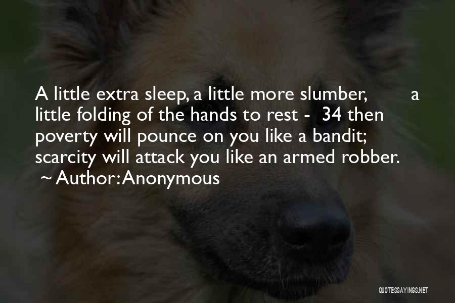 Robber Quotes By Anonymous