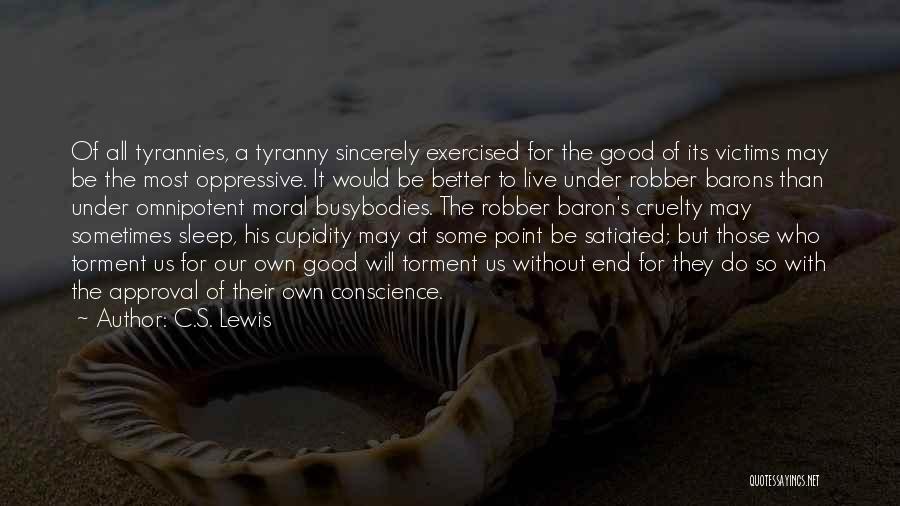Robber Quotes By C.S. Lewis