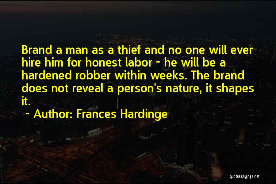 Robber Quotes By Frances Hardinge