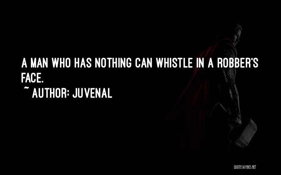 Robber Quotes By Juvenal