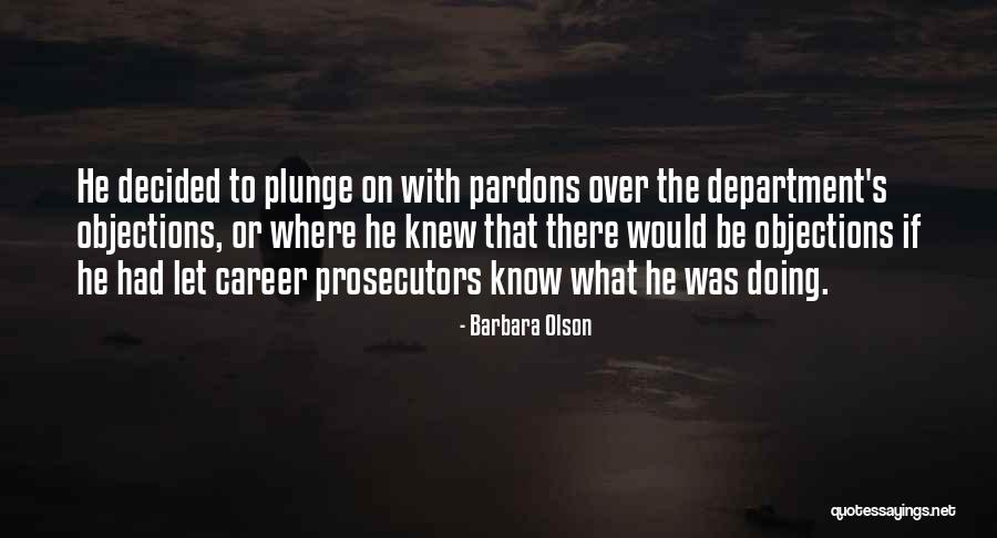 Robberecht Bornem Quotes By Barbara Olson Robberecht Bornem Quotes By Barbara Olson