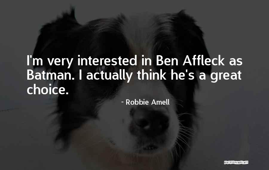 Robbie Amell Quotes 1488516