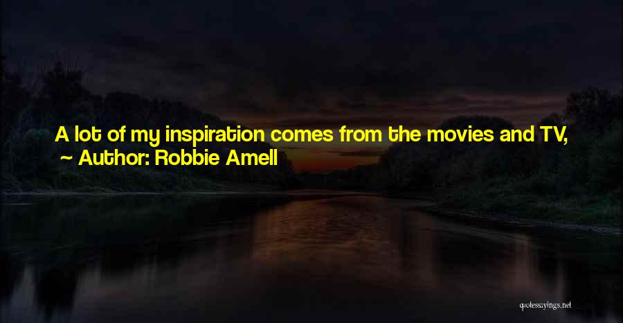 Robbie Amell Quotes 2115597