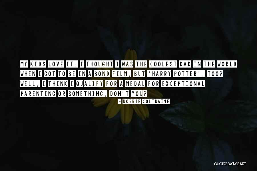Robbie Coltraine Quotes 1088374 Robbie Coltraine Quotes 1088374
