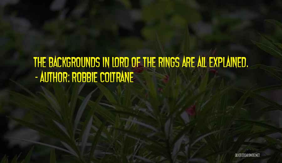 Robbie Coltrane Quotes 1972600