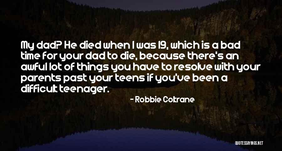 Robbie Coltrane Quotes 694053