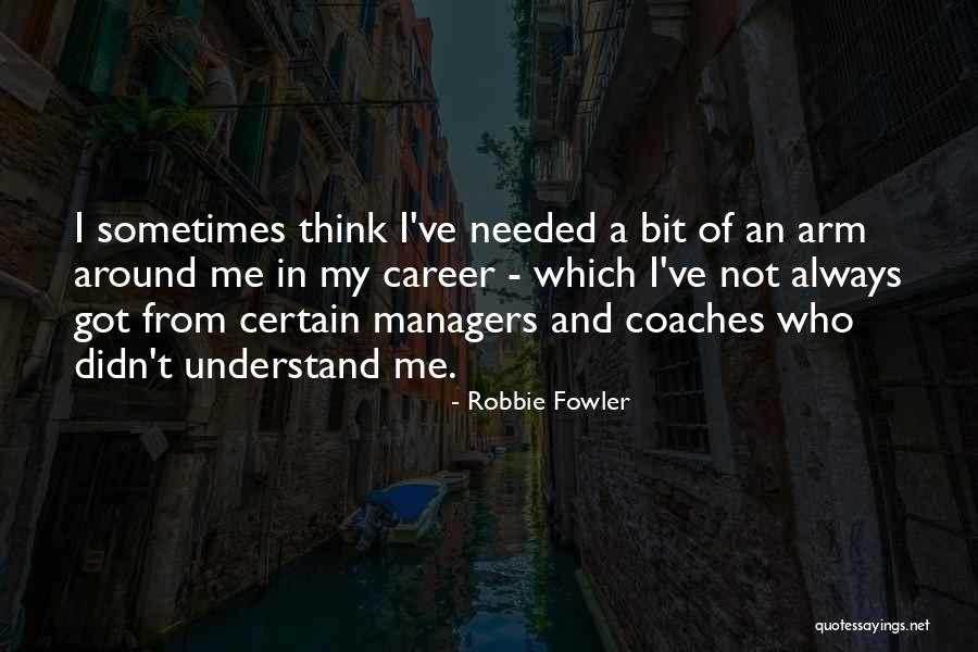 Robbie Fowler Quotes 1066795 Robbie Fowler Quotes 1066795