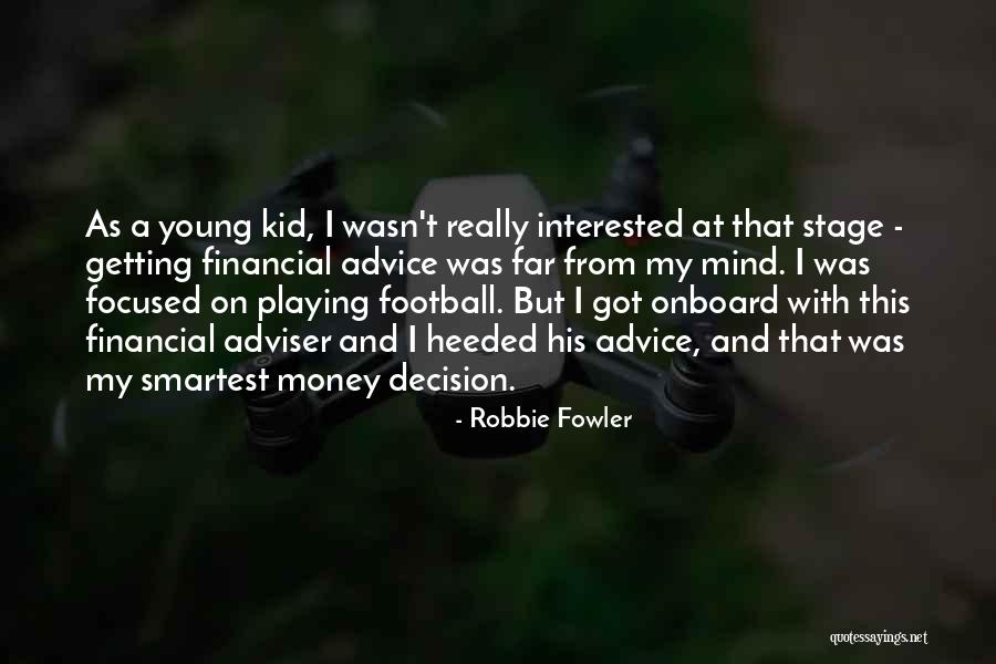 Robbie Fowler Quotes 1075117