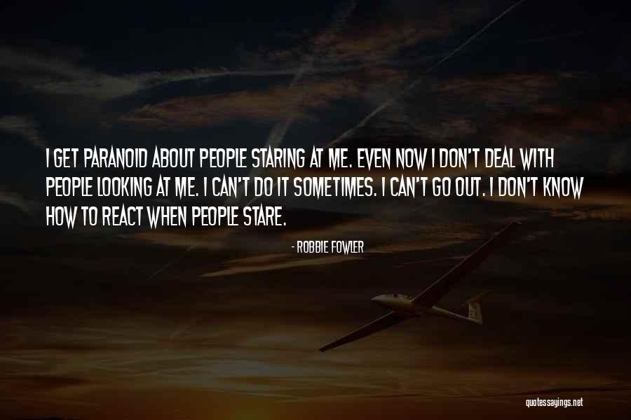 Robbie Fowler Quotes 1522763 Robbie Fowler Quotes 1522763