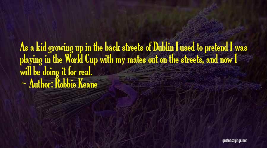 Robbie Keane Quotes 1172516