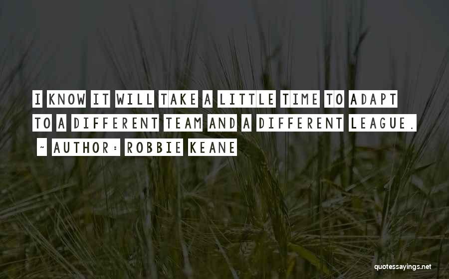 Robbie Keane Quotes 2138061