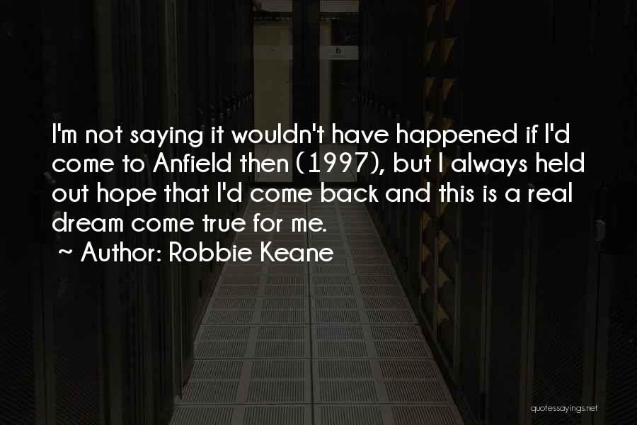 Robbie Keane Quotes 352533