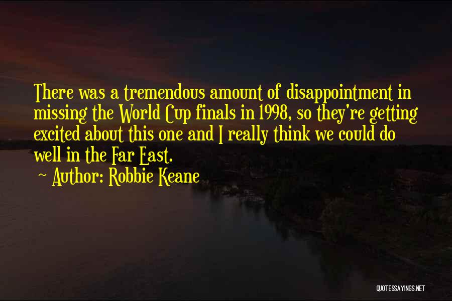 Robbie Keane Quotes 842302