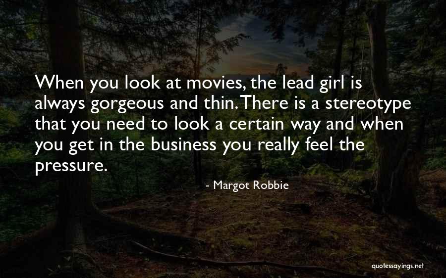 Robbie Margot Quotes By Margot Robbie Robbie Margot Quotes By Margot Robbie