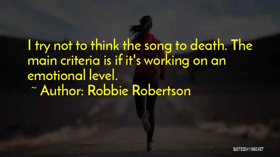 Robbie Robertson Quotes 1200833