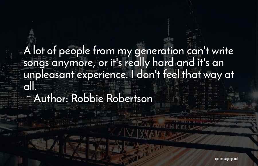 Robbie Robertson Quotes 1374588