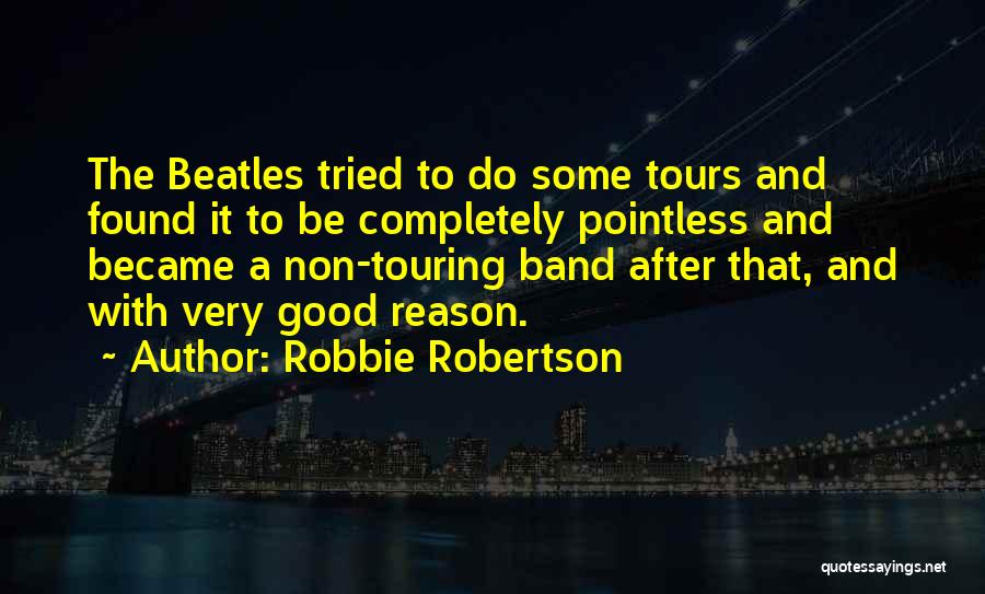 Robbie Robertson Quotes 1660933