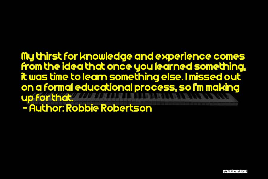 Robbie Robertson Quotes 1832383