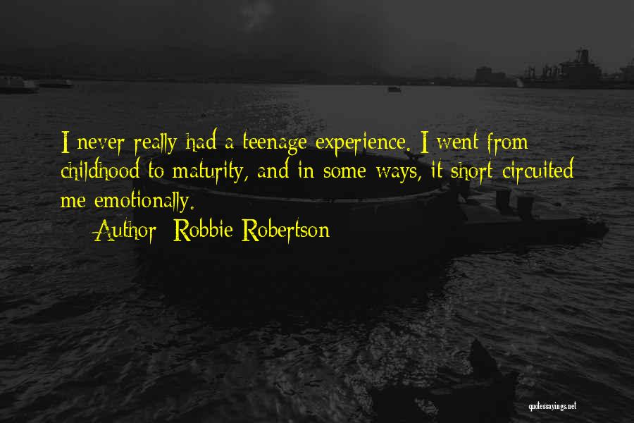 Robbie Robertson Quotes 1904259