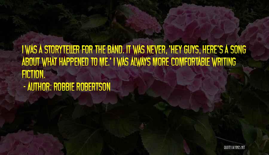 Robbie Robertson Quotes 2059967