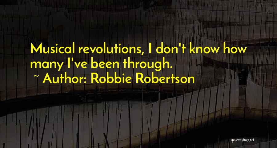 Robbie Robertson Quotes 252599