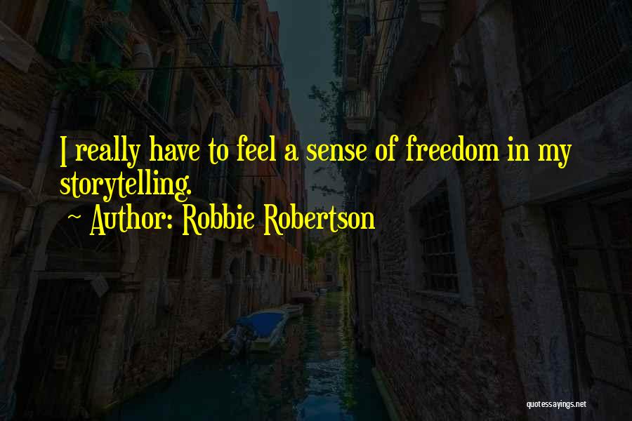 Robbie Robertson Quotes 314011