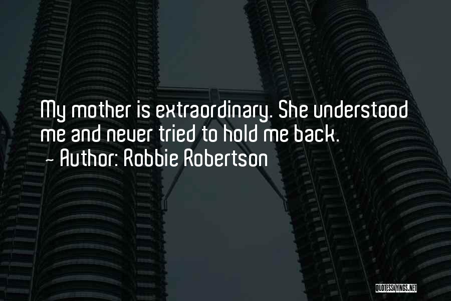 Robbie Robertson Quotes 372582