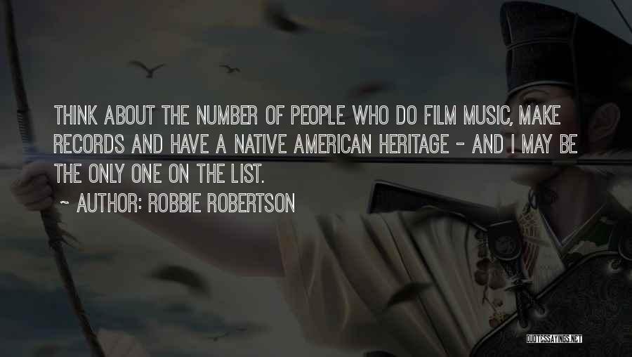 Robbie Robertson Quotes 414580