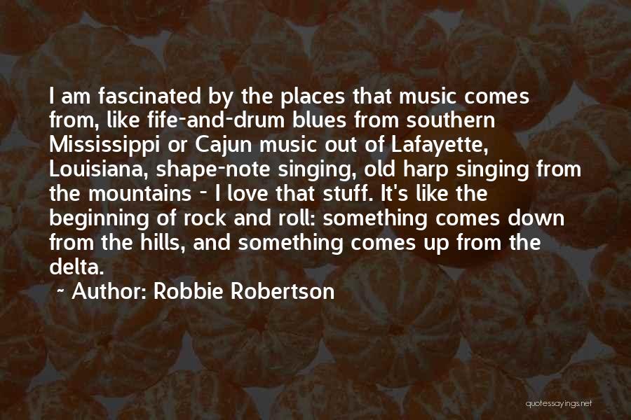 Robbie Robertson Quotes 733380