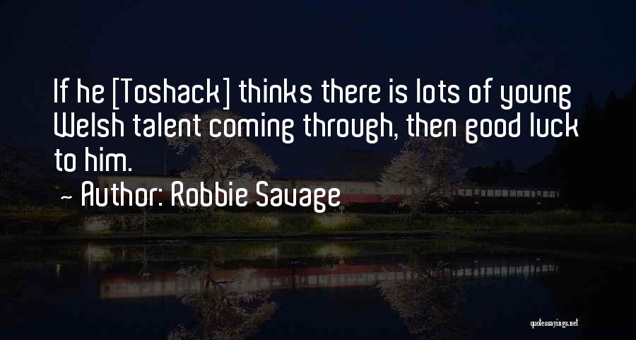 Robbie Savage Quotes 197305