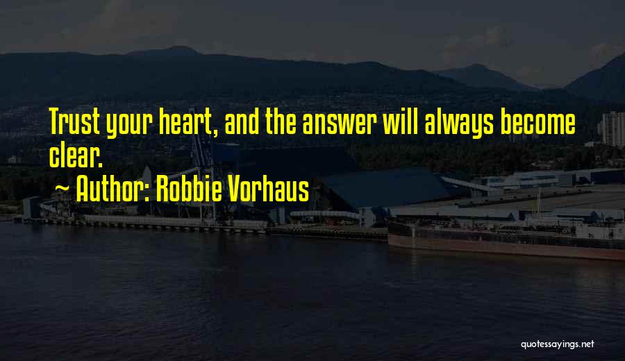 Robbie Vorhaus Quotes 1489419