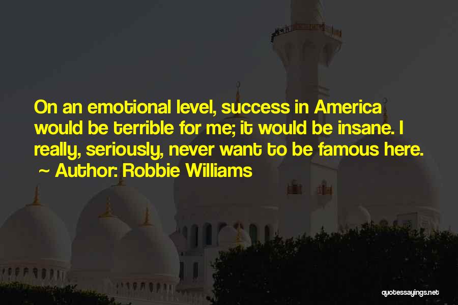 Robbie Williams Quotes 1133086