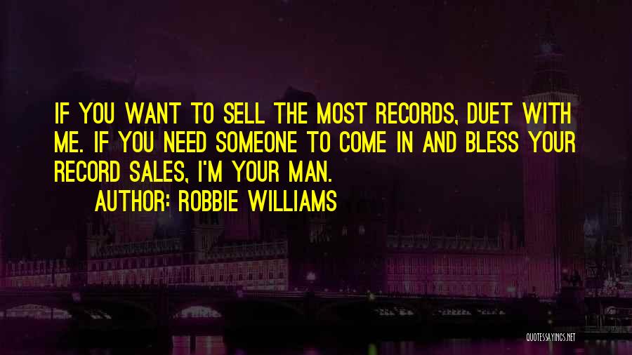 Robbie Williams Quotes 1148232