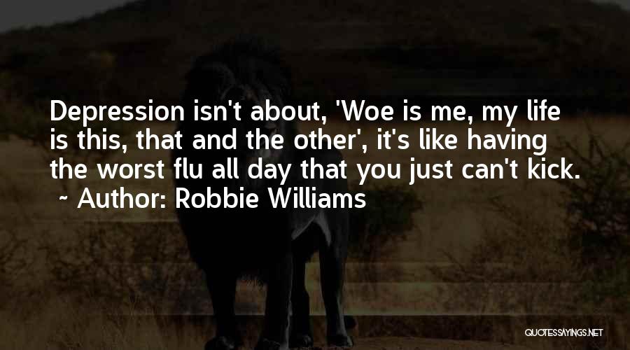 Robbie Williams Quotes 1331625