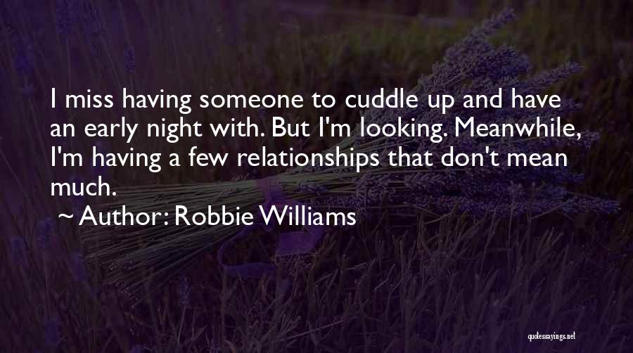 Robbie Williams Quotes 148607