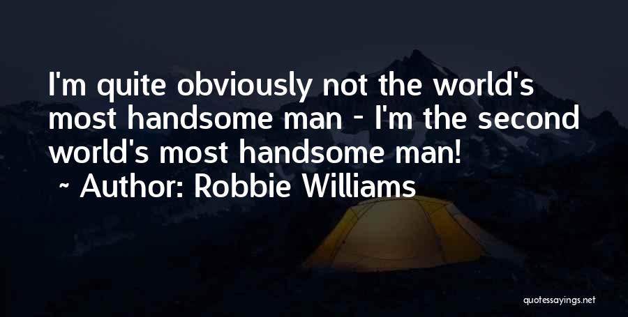 Robbie Williams Quotes 1642133