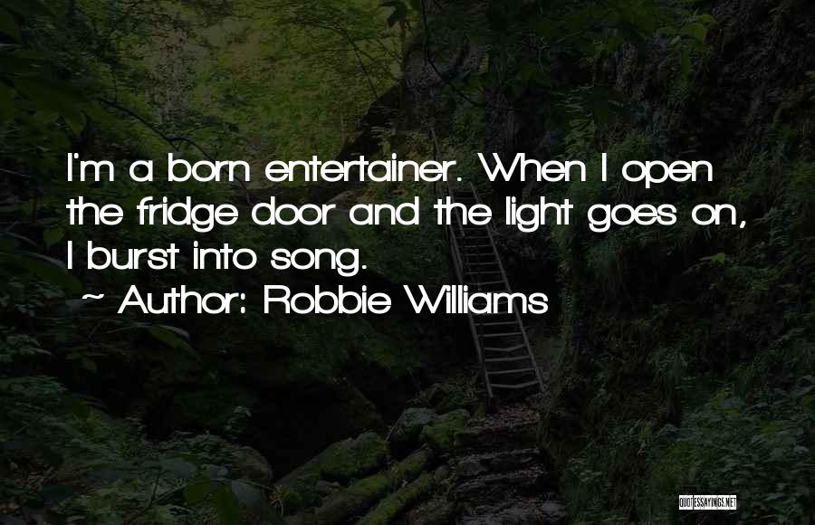 Robbie Williams Quotes 2112941