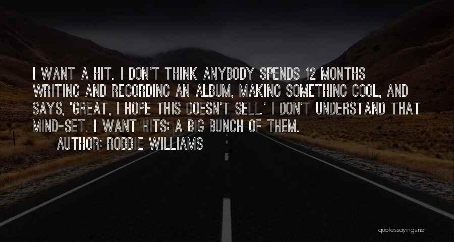 Robbie Williams Quotes 2140977