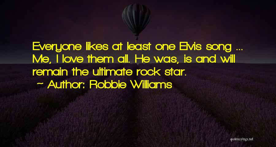 Robbie Williams Quotes 2257996