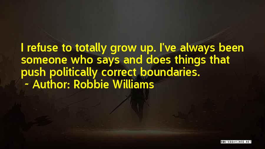 Robbie Williams Quotes 601488