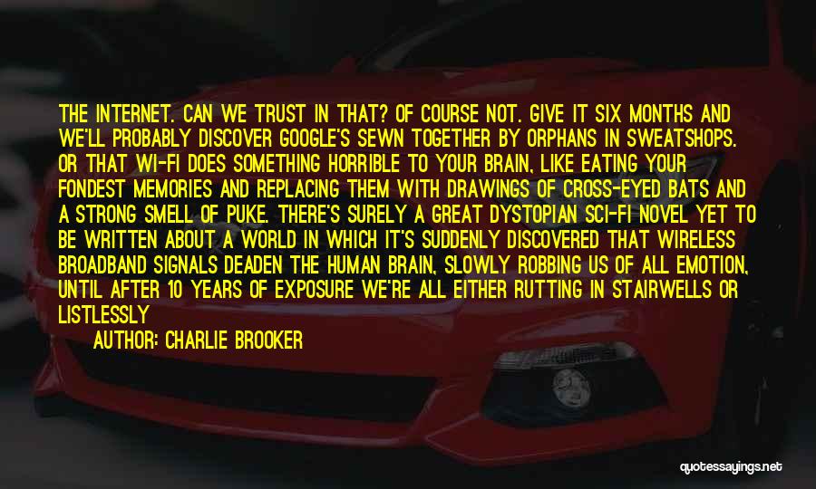 Robbing Quotes By Charlie Brooker