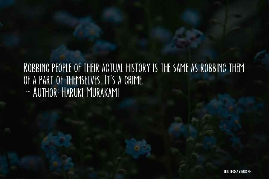 Robbing Quotes By Haruki Murakami