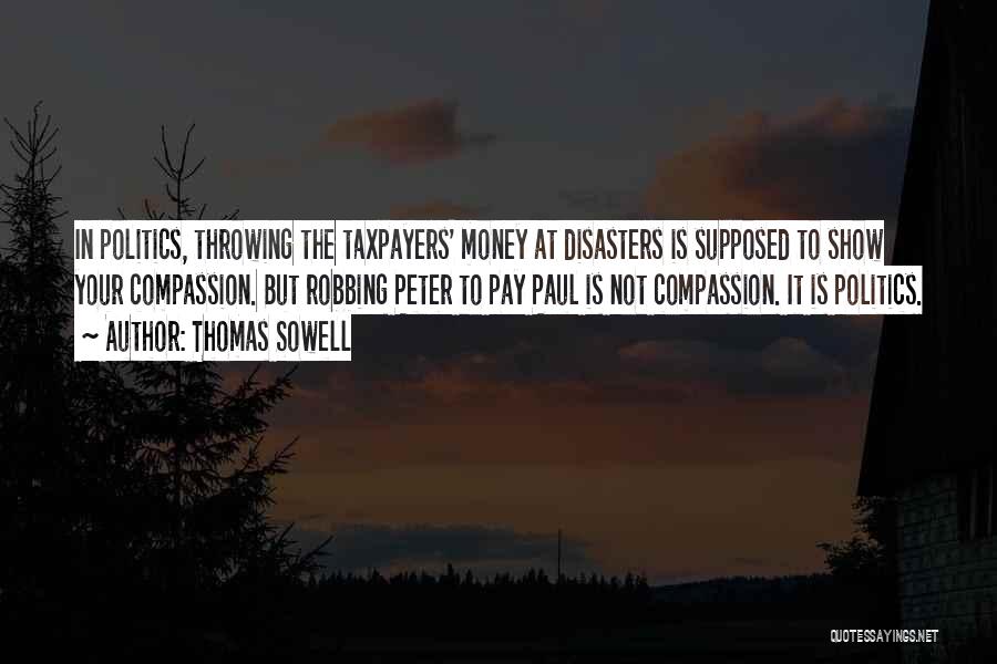 Robbing Quotes By Thomas Sowell