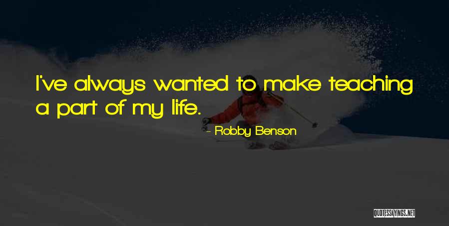 Robby Benson Quotes 696220