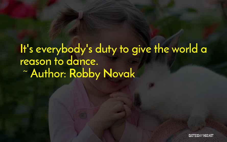 Robby Novak Quotes 1429969
