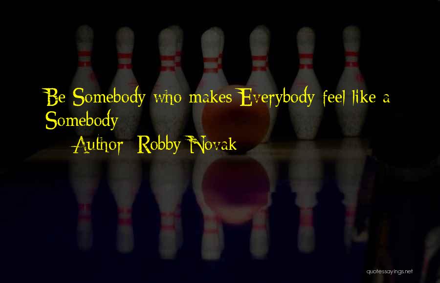 Robby Novak Quotes 823799