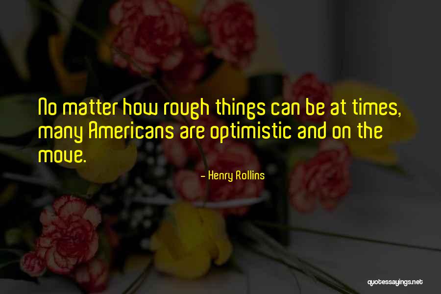 Robbyn Wacker Quotes By Henry Rollins Robbyn Wacker Quotes By Henry Rollins