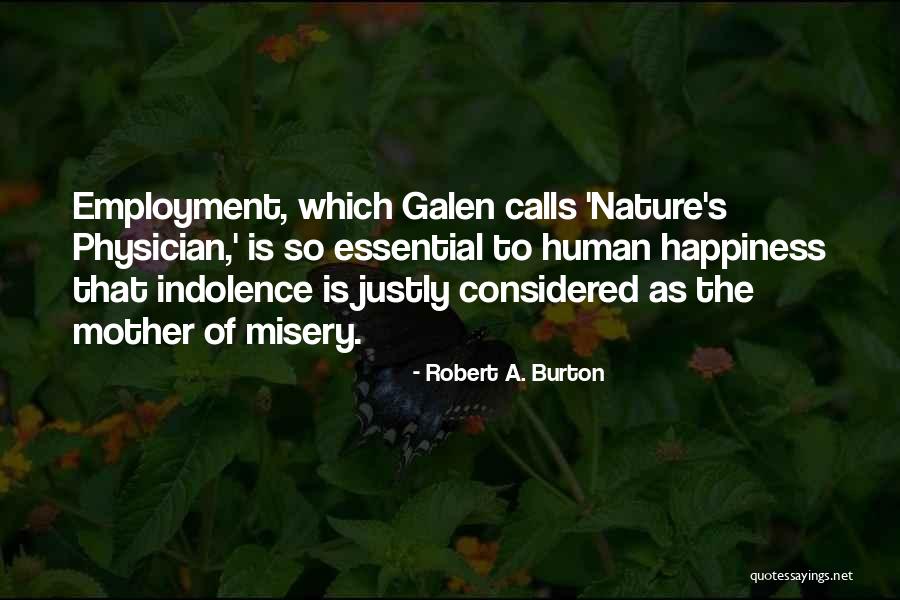 Robert A. Burton Quotes 280829